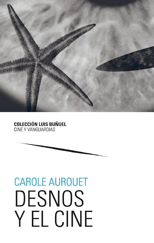 DESNOS Y EL CINE | 9788491803997 | AUROUET, CAROL