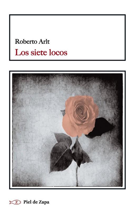 LOS SIETE LOCOS | 9788415216605 | ARLT