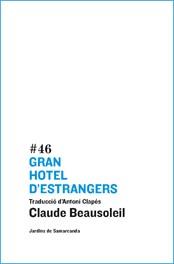 GRAN HOTEL D'ESTRAGERS | 9788497662383 | BEAUSOLEIL