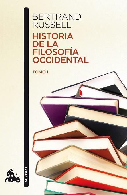HISTORIA DE LA FILOSOFIA OCCIDENTAL - TOMO II | 9788467036008 | RUSSELL, BERTRAND
