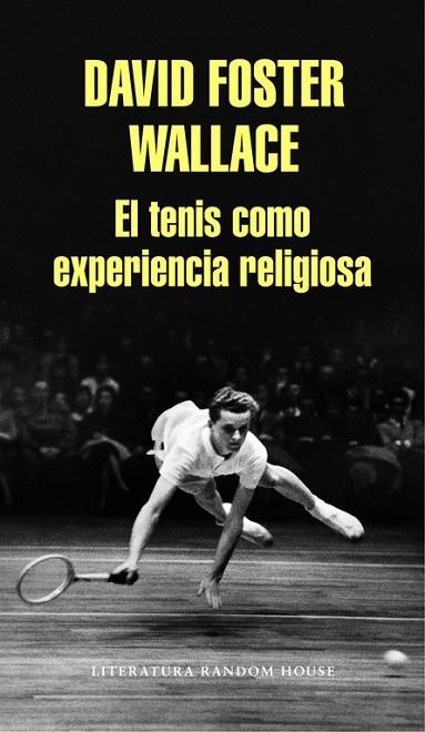 TENIS COMO EXPERIENCIA RELIGIOSA, EL | 9788439731238 | WALLACE, DAVID FOSTER