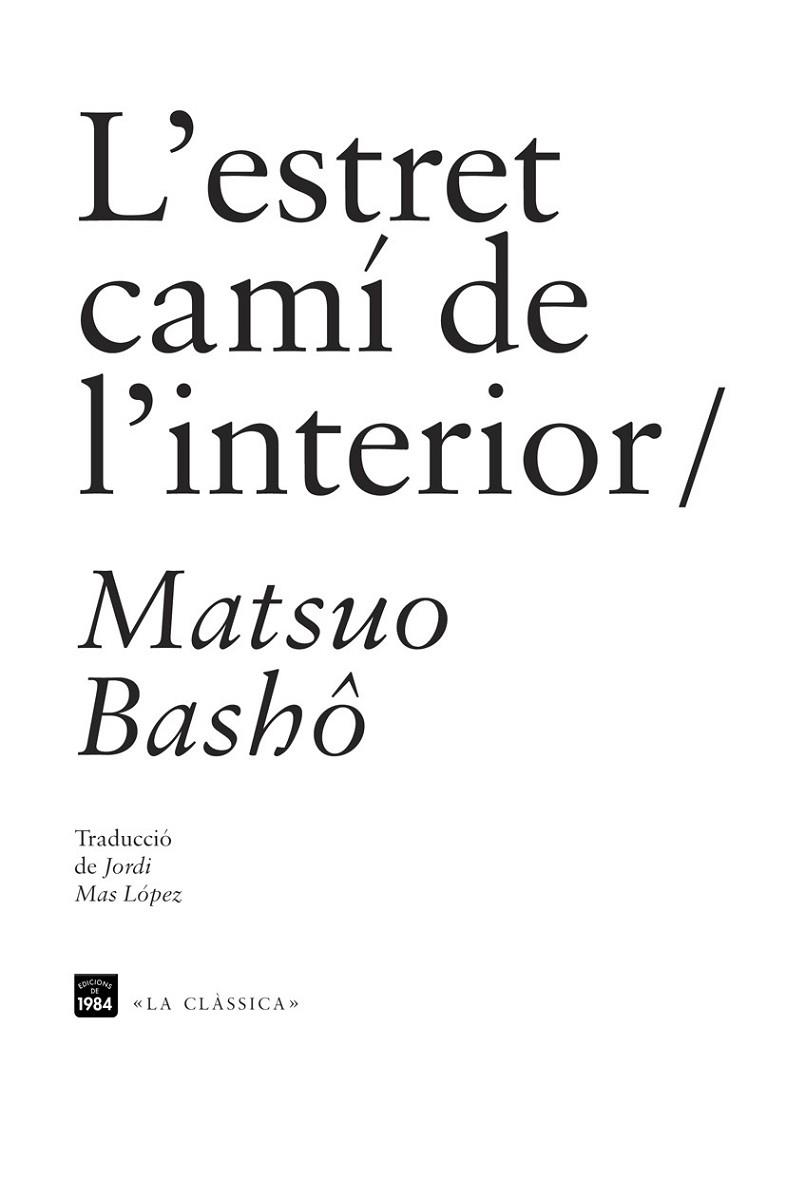 L'ESTRET CAMI DE L'INTERIOR | 9788492440955 | BASHO, MATSUO