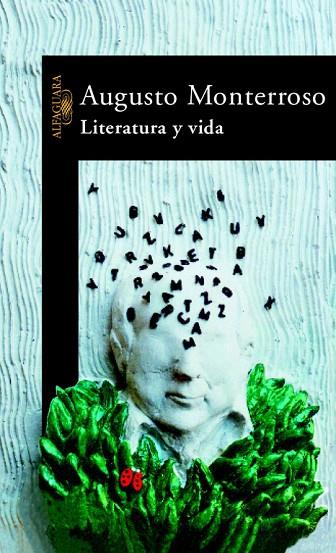 LITERATURA Y VIDA | 9788420401133 | MONTERROSO