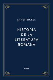 HISTORIA DE LA LITERATURA ROMANA | 9788424940072 | BICKEL, ERNST