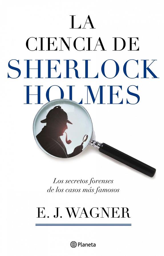 LA CIENCIA DE SHERLOCK HOLMES | 9788408084396 | WAGNER
