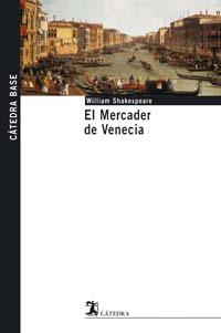 EL MERCADER DE VENECIA | 9788437621562 | SHAKESPEARE, WILLIAM