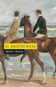EL ARISTÓCRATA | 9788412577709 | WEISS, ERNST
