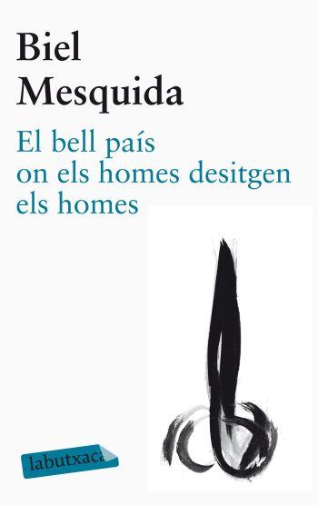 EL BELL PAIS ON ELS HOMES | 9788499305479 | MESQUIDA