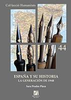 ESPAÑA Y SU HISTORIA: LA GENERACIÓN DE 1948 | 9788415443568 | PRADES