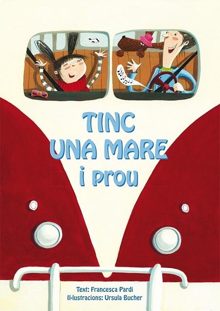 TINC UNA MARE I PROU | 9788416648030 | PARDI, FRANCESCA/BUCHER, URSULA (ILUSTRA
