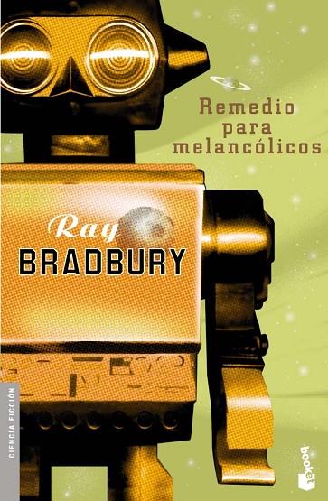 REMEDIO PARA MELANCOLICOS | 9788445076033 | BRADBURY