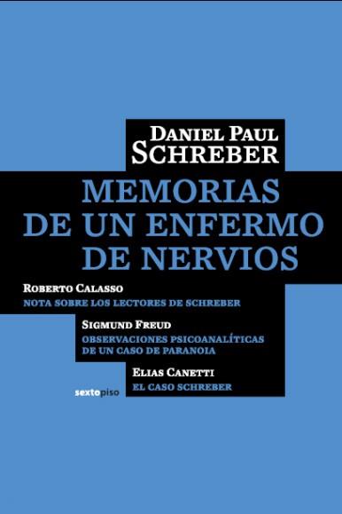 MEMORIAS DE UN ENFERMO DE NERVIO | 9788496867161 | SCHEREBER