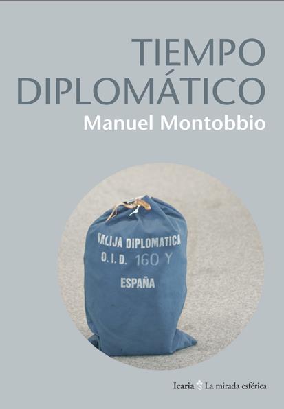 TIEMPO DIPLOMATICO | 9788498884319 | MONTOBBIO
