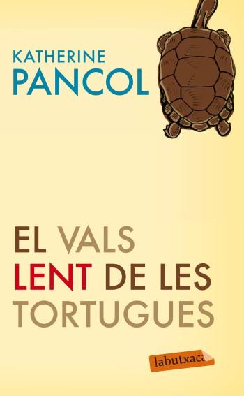 EL VALS LENT DE LES TORTUGUES | 9788499303925 | PANCOL