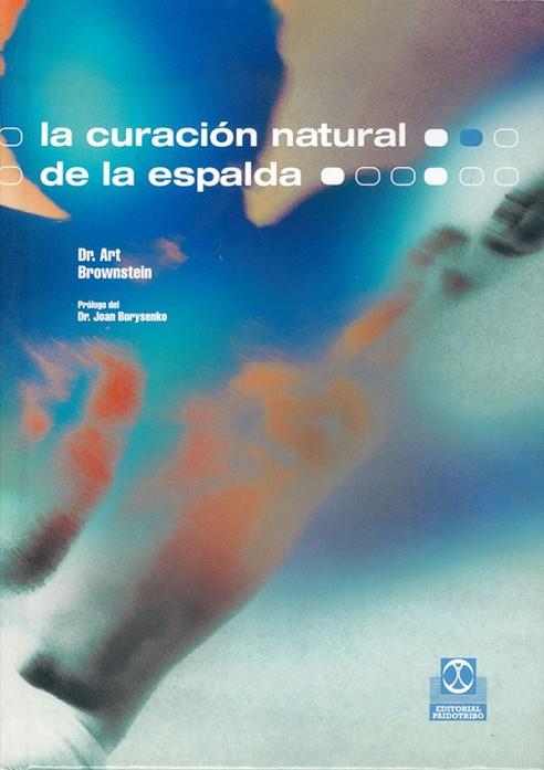 CURACION NATURAL DE LA ESPALDA | 9788480195157 | BROWNSTEIN, ART