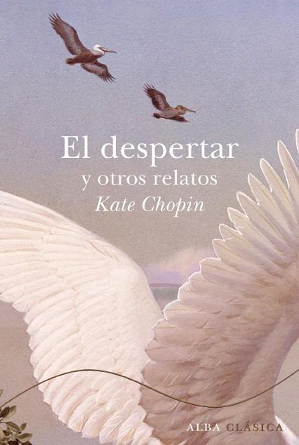 EL DESPERTAR Y OTROS RELATOS | 9788484286059 | CHOPIN, KATE
