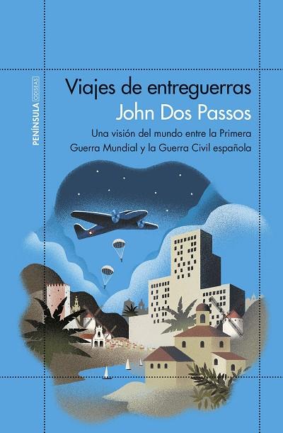 VIAJES DE ENTREGUERRAS | 9788499426068 | DOS PASSOS, JOHN 