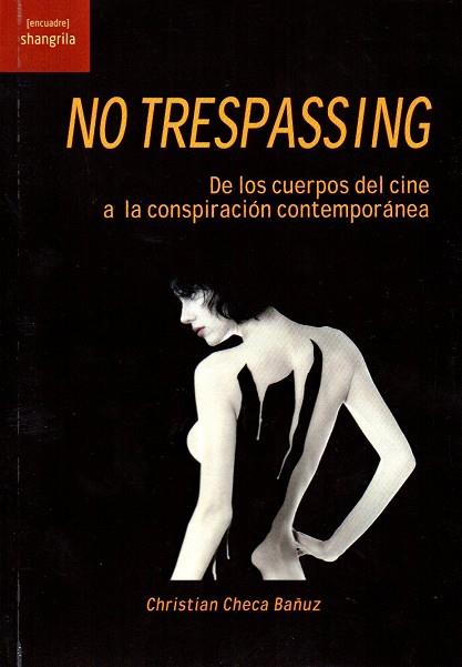 NO TRESPASSING | 9788494875038 | CHECA BAÑUZ, CHRISTIAN