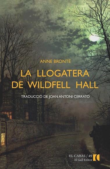 LA LLOGATERA DE WILDFELL HALL | 9788492574964 | BRONTË, ANNE