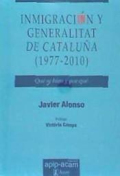 INMIGRACIÓN Y GENERALITAT DE CATALUÑA (1977-2010) | 9788496913462 | ALONSO CALDERÓN, JAVIER