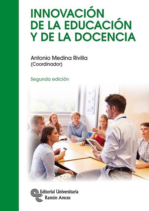 INNOVACIÓN DE LA EDUCACIÓN Y DE LA DOCENCIA | 9788499612072 | MEDINA RIVILLA, ANTONIO