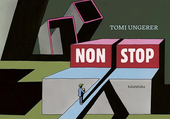 NON STOP | 9788484641421 | UNGERER, TOMI