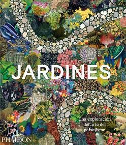 JARDINES | 9781838667405 | EDITORES PHAIDON / BIGGS, MATTHEW