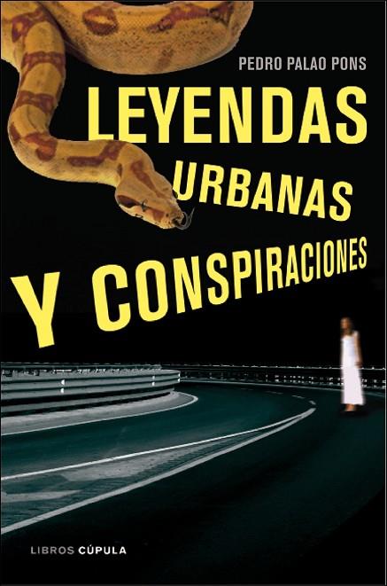 LEYENDAS URBANAS Y CONSPIRACIONE | 9788448048457 | PALAO PONS, PEDRO 
