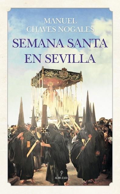 SEMANA SANTA EN SEVILLA | 9788415828693 | CHAVES NOGALES, MANUEL