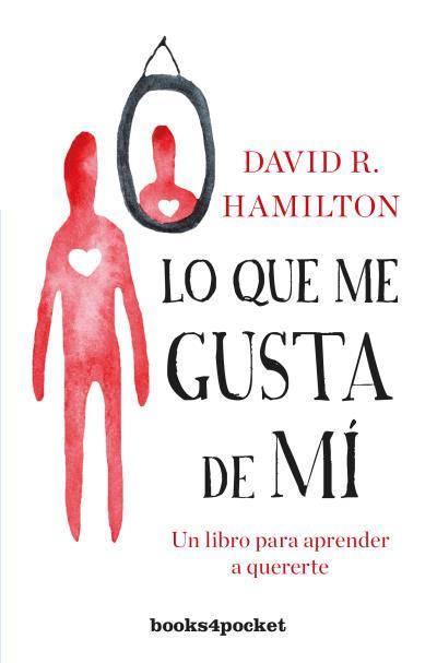 LO QUE ME GUSTA DE MÍ | 9788416622443 | HAMILTON, DAVID R.