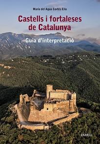 CASTELLS I FROTALESES DE CATALUNYA | 9788417116811 | CORTES ELIA MARIA