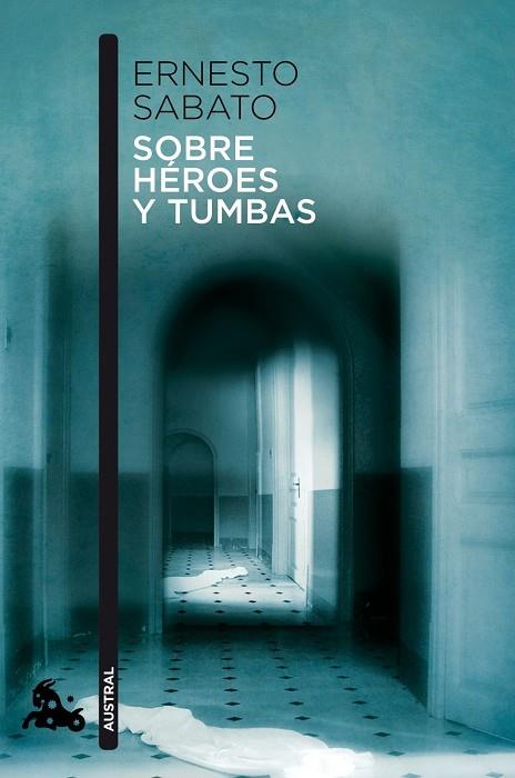 SOBRE HEROES Y TUMBAS | 9788432248337 | SABATO