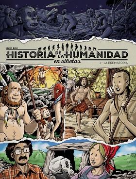HISTORIA DE LA HUMANIDAD EN VIÑETAS | 9788417956905 | BOU QUIM