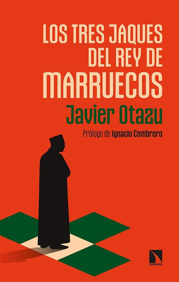 LOS TRES JAQUES DEL REY DE MARRUECOS | 9788413523040 | OTAZU, JAVIER