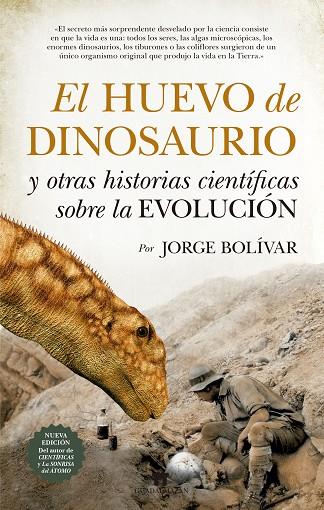 EL HUEVO DE DINOSAURIO Y OTRAS HISTORIAS CIENTÍFICAS SOBRE LA EVOLUCIÓN | 9788417547073 | GUTIÉRREZ BOLÍVAR, JORGE ROBERTO