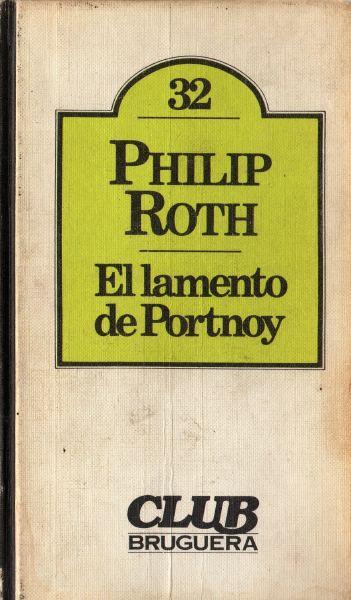 EL LAMENTO DE PORTNOY *** 2A MÀ | 9999900005462 | ROTH, PHILIPP