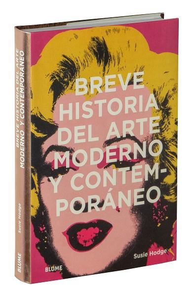 BREVE HISTORIA DEL ARTE MODERNO Y CONTEMPORÁNEO | 9788417757489 | HODGE, SUSIE