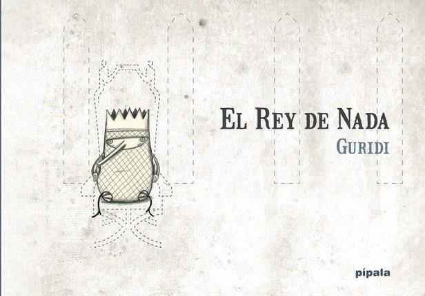 EL REY DE NADA | 9788412386936 | NIETO GURIDI, RAÚL