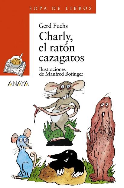 CHARLY EL RATON CAZAGATOS | 9788420790060 | FUCHS