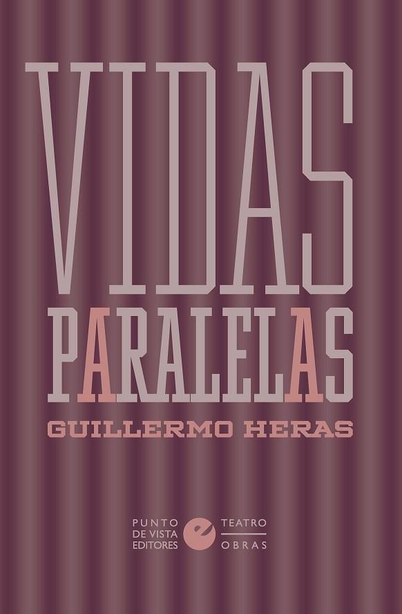VIDAS PARALELAS | 9788418322310 | HERAS, GUILLERMO