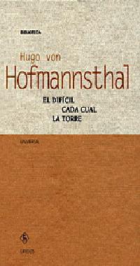 EL DIFICIL,CADA CUAL,LA TORRE | 9788424924003 | HOFMANNSTHAL