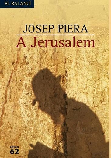 A JERUSALEM | 9788429755121 | JOSEP PIERA