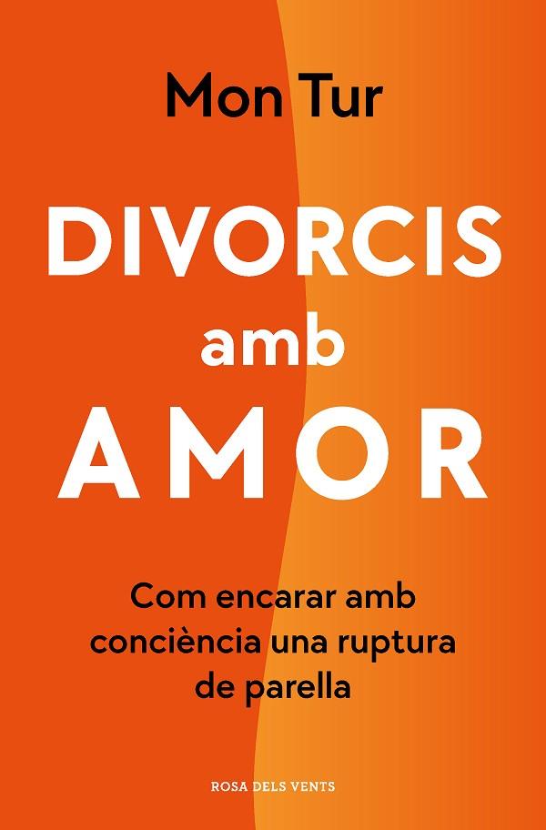 DIVORCIS AMB AMOR | 9788418062254 | TUR, MON