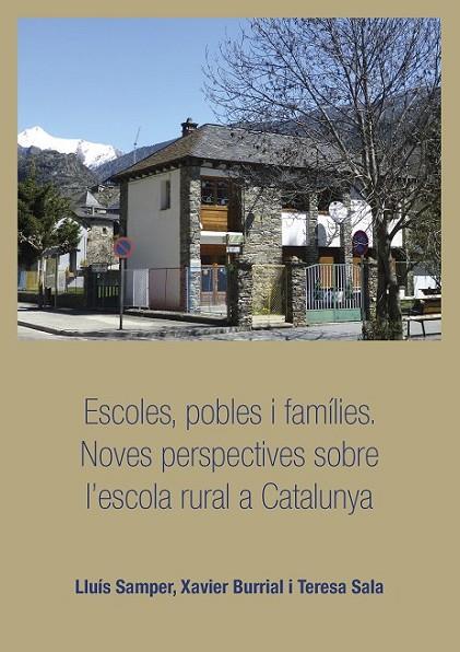 ESCOLES, POBLES I FAMÍLIES. | 9788491440406 | SAMPER RASERO, LLUÍS/BURRIAL SANCHO, XAVIER/SALA, TERESA