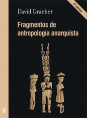 FRAGMENTOS DE ANTROPOLOGÍA ANRQUISTA | 9788492559923 | DAVID GRAEBER