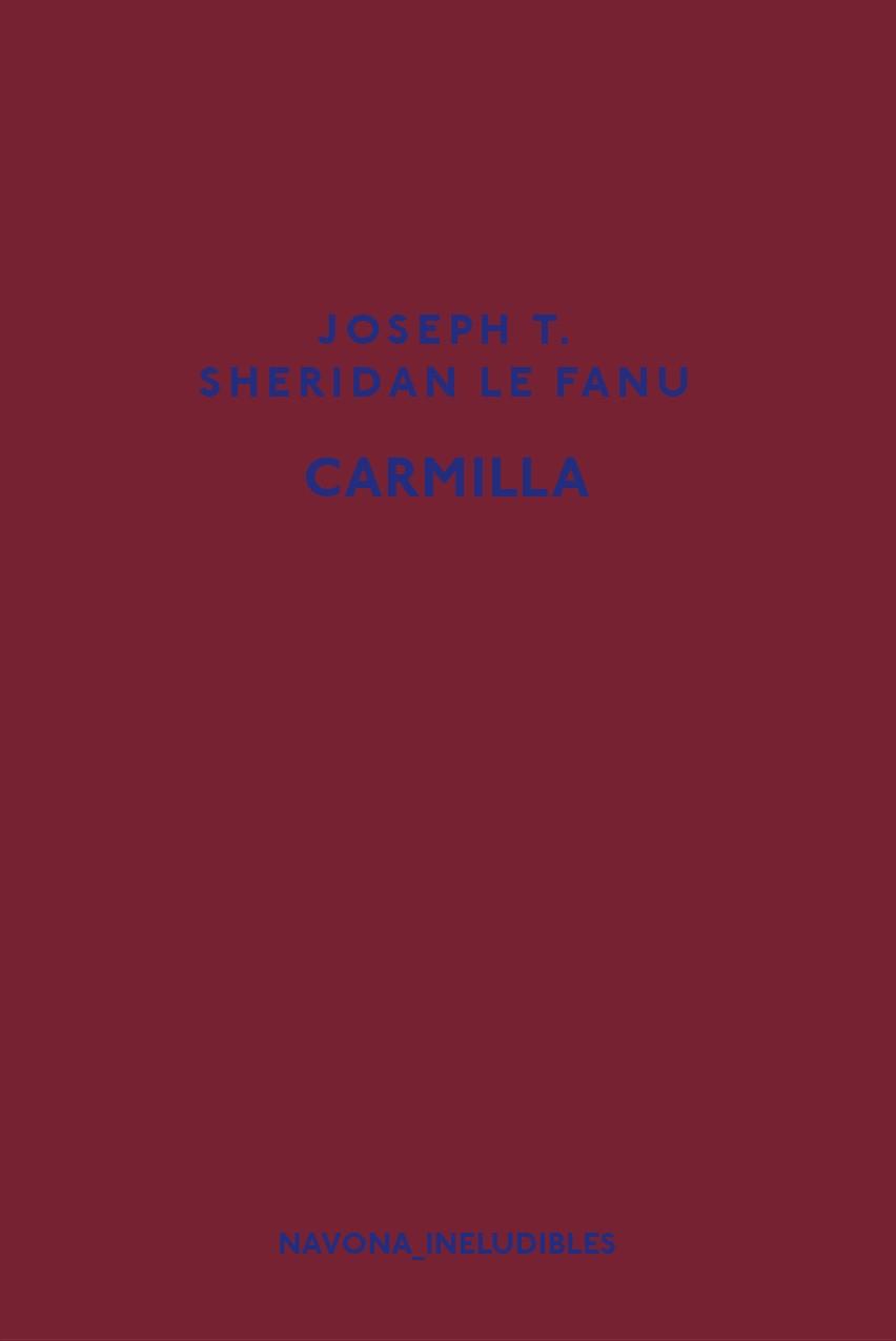 CARMILLA | 9788417181918 | SHERIDAN LE FANU, JOSEPH T.