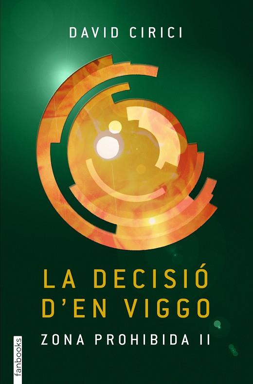 LA DECISIÓ D'EN VIGGO | 9788416297177 | CIRICI, DAVID