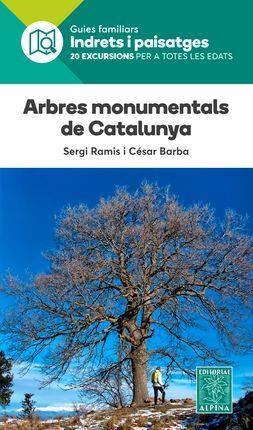 ARBRES MONUMENTALS DE CATALUNYA- INDRETS I PAISATGES | 9788480907576 | SERGI RAMIS I CESAR BARBA