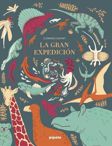 LA GRAN EXPEDICIÓN | 9788412386905 | DUPONT, CLÉMENCE