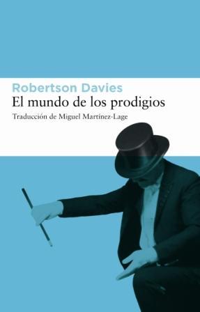EL MUNDO DE LOS PRODIGIOS | 9788493501891 | DAVIES, ROBERTSON